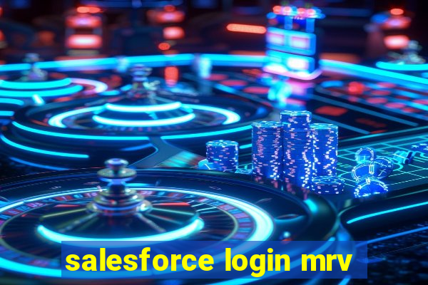 salesforce login mrv